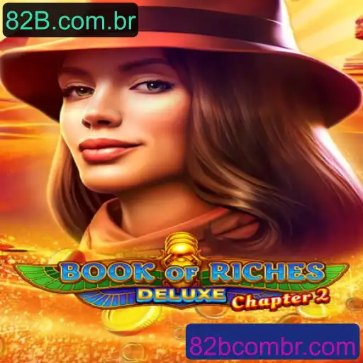 BookofRichesDeluxeChapter2: Mergulhe na Aventura Atualizada do 82B.com.br